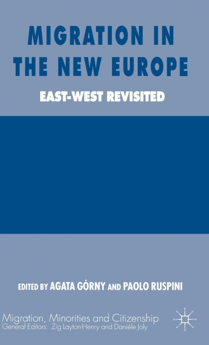 Migration in the New Europe