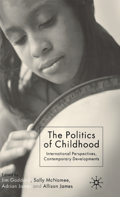 The Politics of Childhood