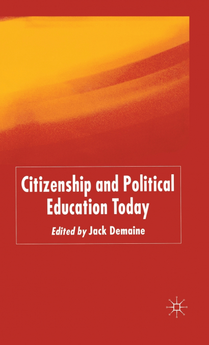 Citizenship and Political Education Today