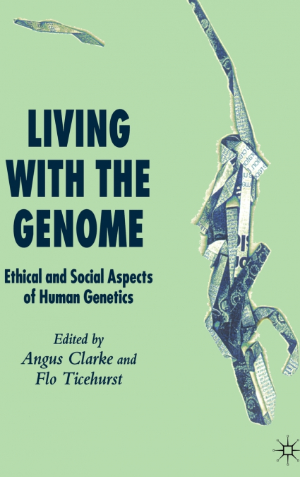 Living With The Genome