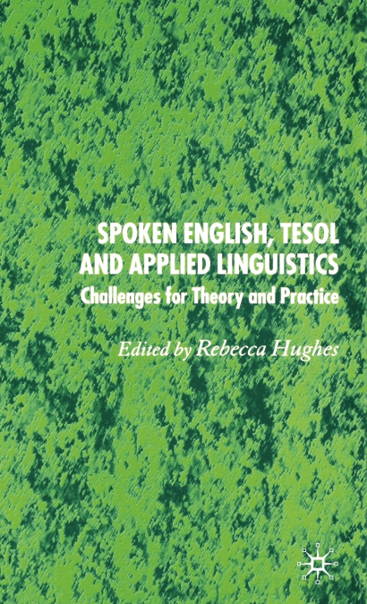 Spoken English, Tesol and Applied Linguistics