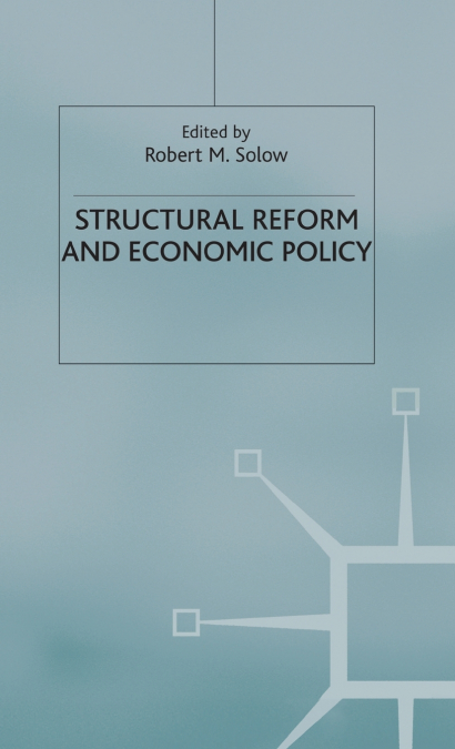 Structural Reform and Macroeconomic Policy
