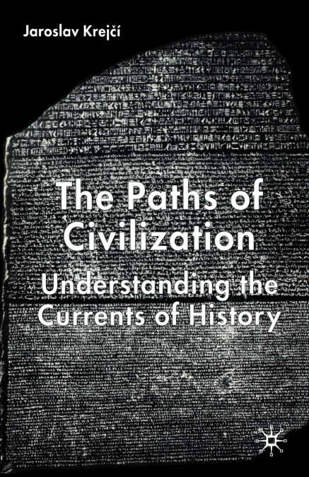 The Paths of Civilization