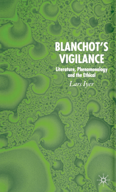 Blanchot’s Vigilance