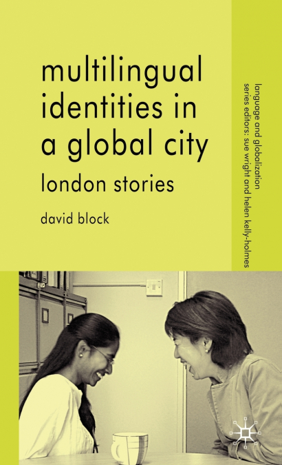 Multilingual Identities in a Global City