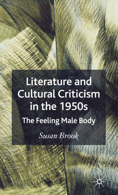 Literature and Cultural Criticism in the 1950’s
