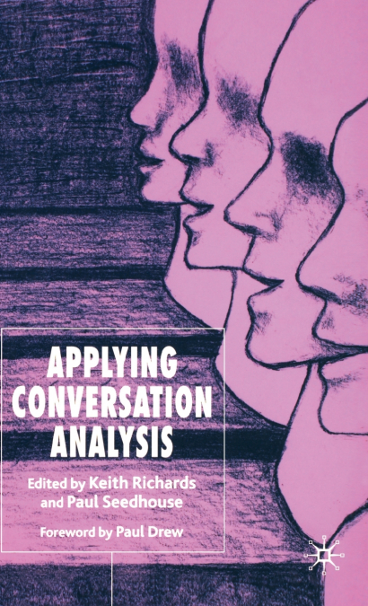 Applying Conversation Analysis