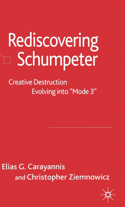 Re-Discovering Schumpeter