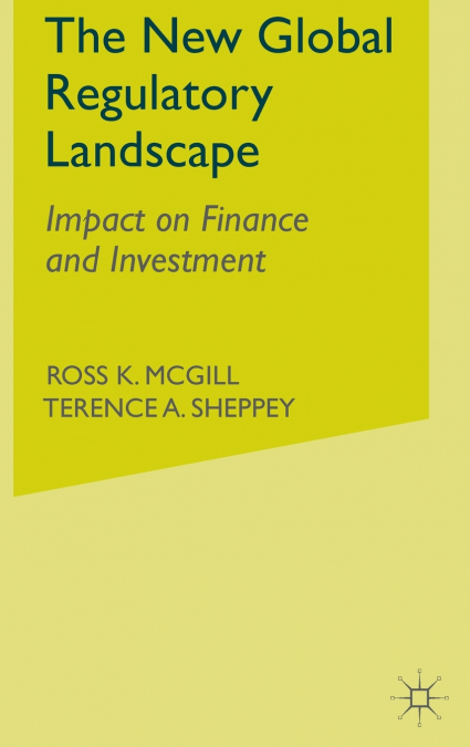 The New Global Regulatory Landscape