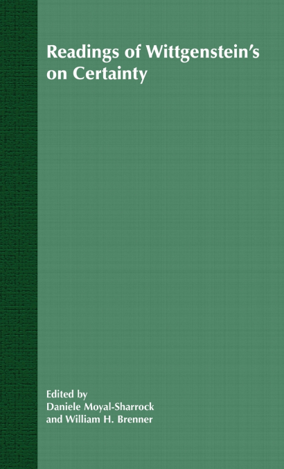 Readings of Wittgenstein’s On Certainty