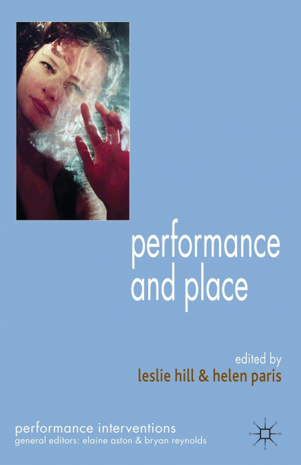 Performance and Place