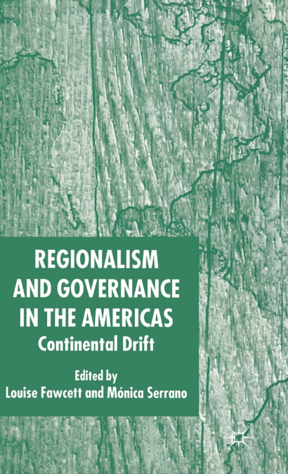 Regionalism and Governance in the Americas