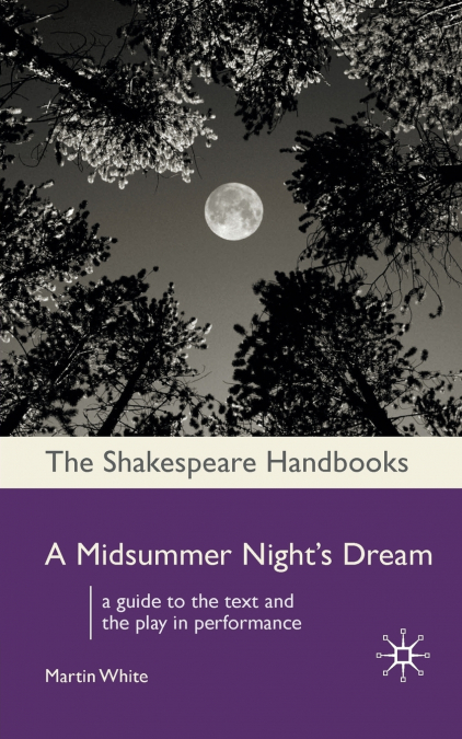 A Midsummer Night’s Dream