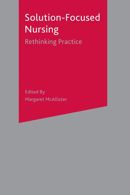 Solution-Focused Nursing