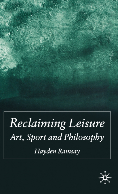 Reclaiming Leisure