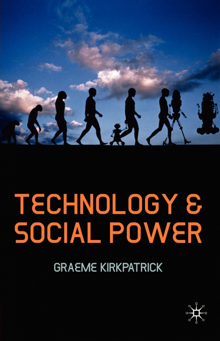 Technology and Social Power