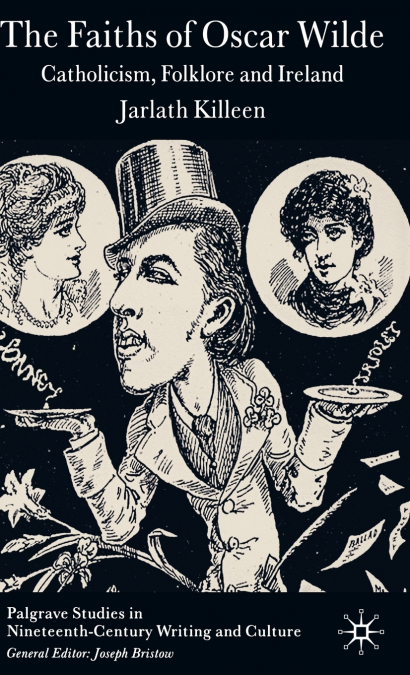 The Faiths of Oscar Wilde