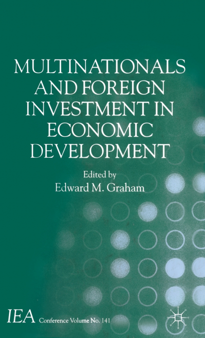 Multinationals and Foreign Investment in Economic Development