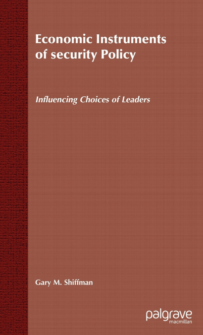 Economic Instruments of Security Policy