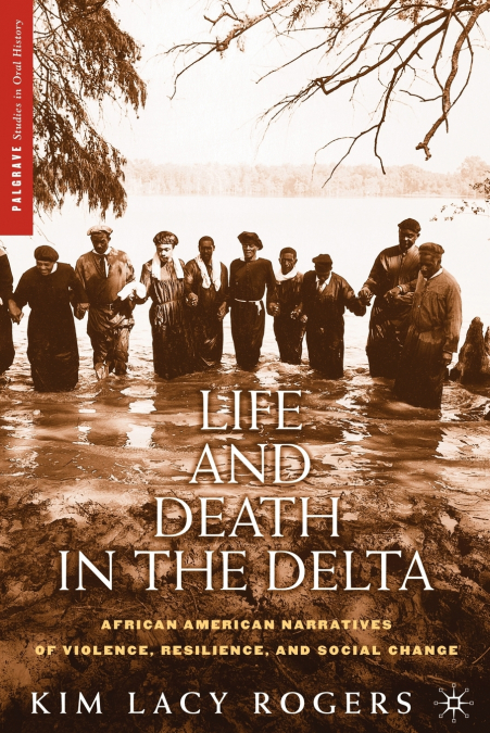 Life and Death in the Delta