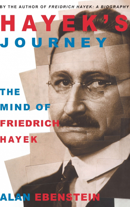 Hayek’s Journey