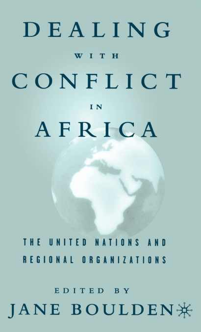 Dealing with Conflict in Africa