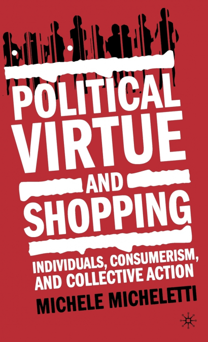 Political Virtue and Shopping