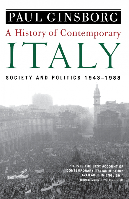 A History of Contemporary Italy