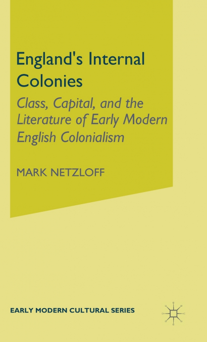 England’s Internal Colonies
