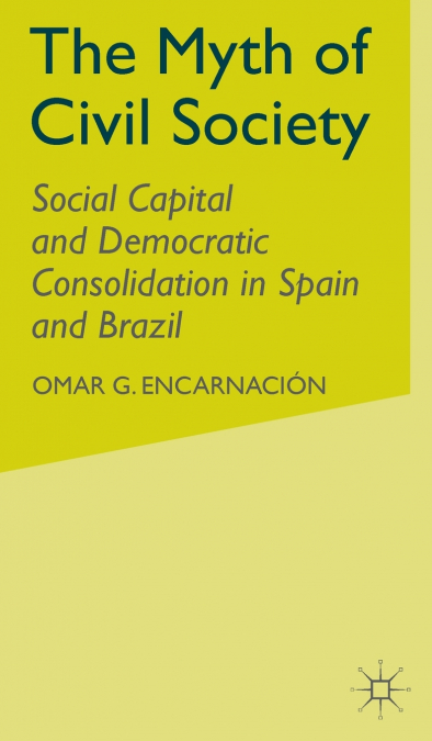 The Myth of Civil Society