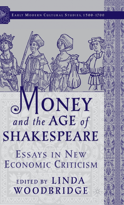 Money and the Age of Shakespeare