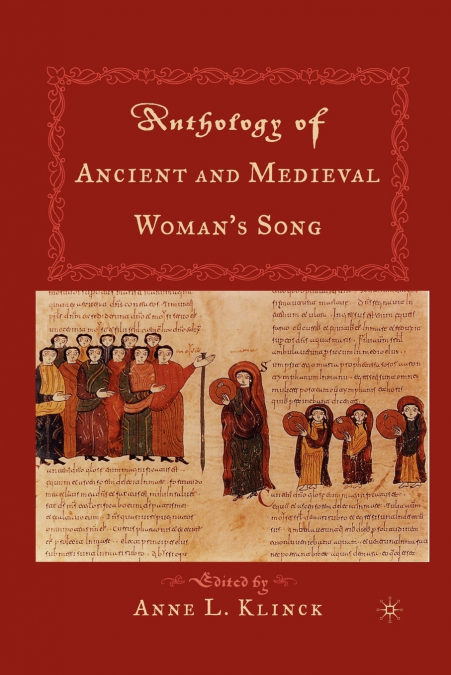 Anthology of Ancient and Medieval Woman’s Song