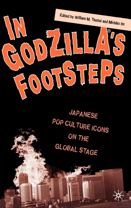 In Godzilla’s Footsteps