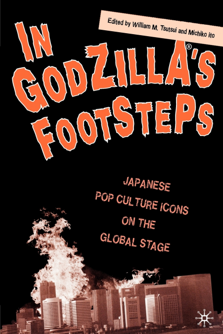 In Godzilla’s Footsteps