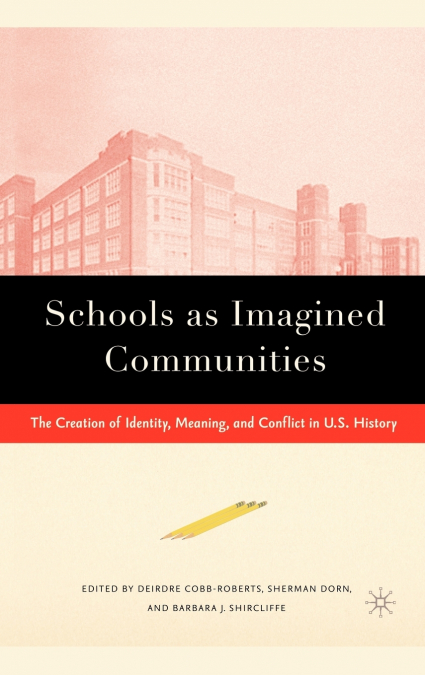 Schools as Imagined Communities