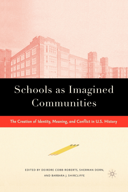 Schools as Imagined Communities
