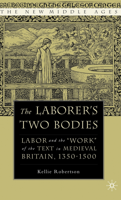The Laborer’s Two Bodies
