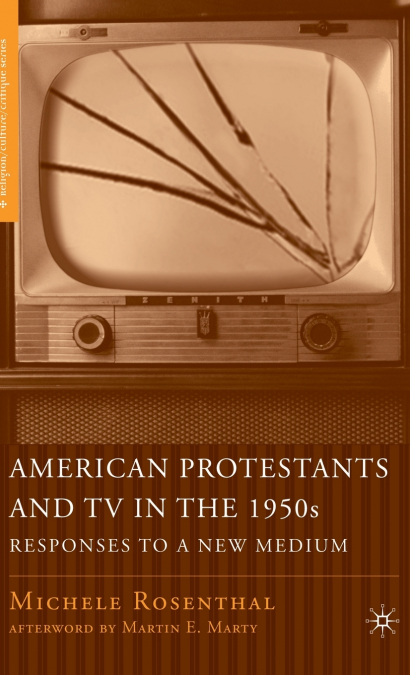American Protestants and TV in the 1950s