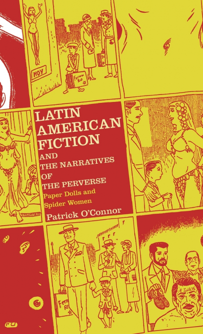 Latin American Fiction and the Narratives of the Perverse
