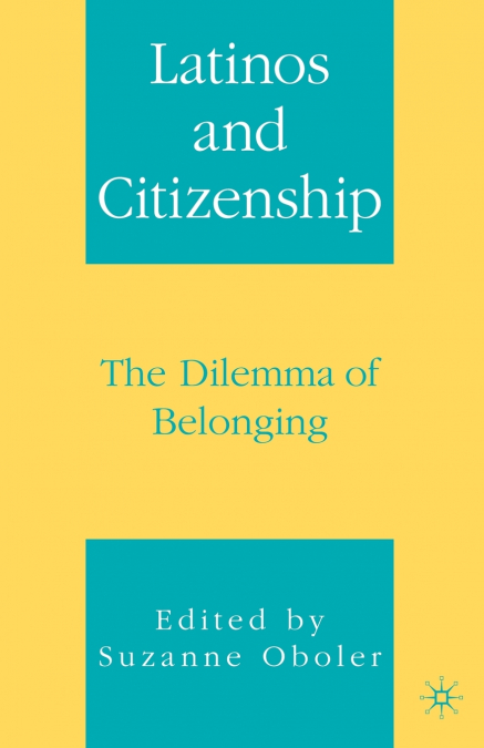 Latinos and Citizenship