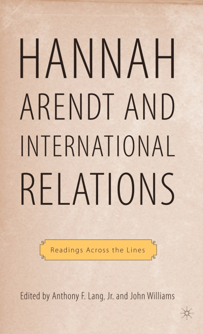 Hannah Arendt and International Relations