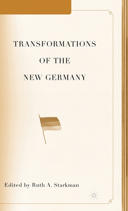 Transformations of the New Germany