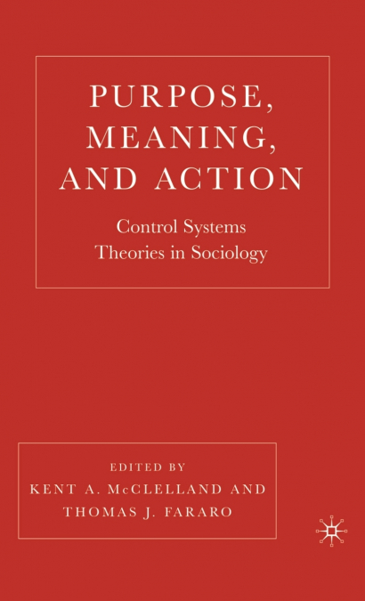 Purpose, Meaning, and Action