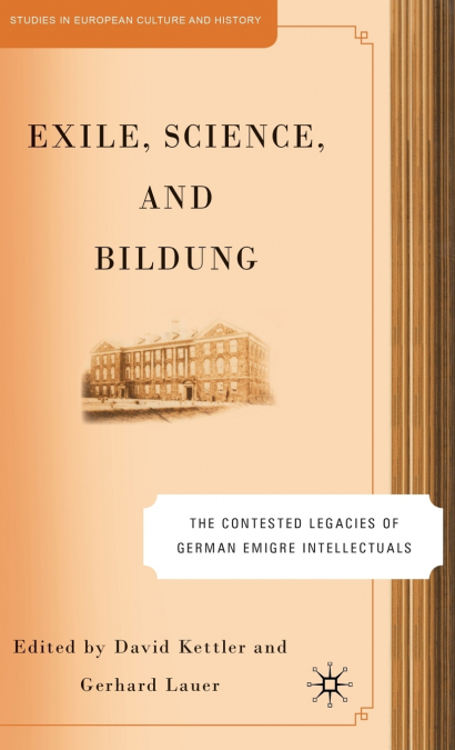 Exile, Science, and Bildung