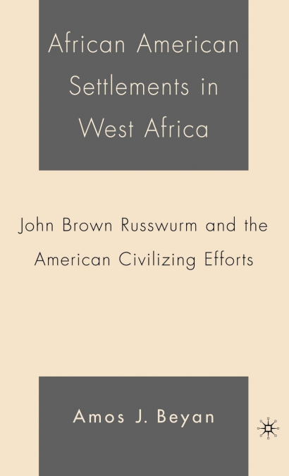African American Settlements in West Africa