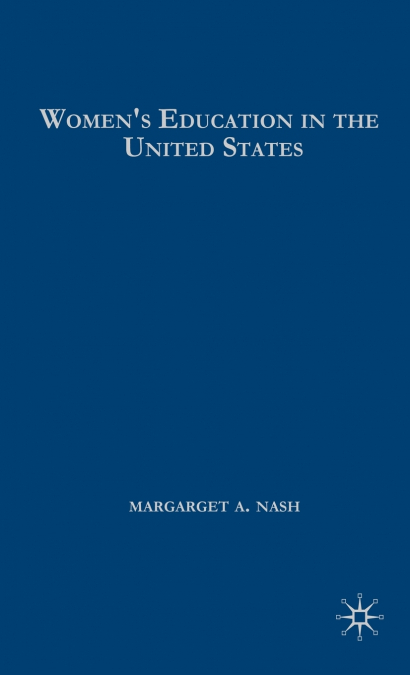 Women’s Education in the United States, 1780-1840