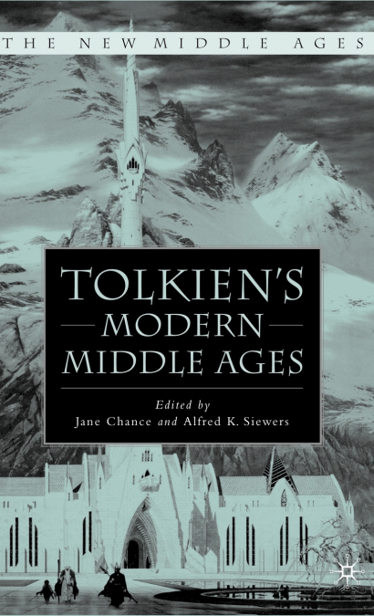 Tolkien’s Modern Middle Ages