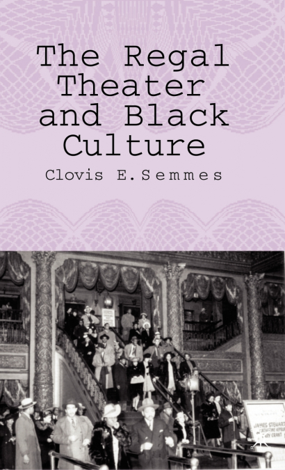 The Regal Theater and Black Culture