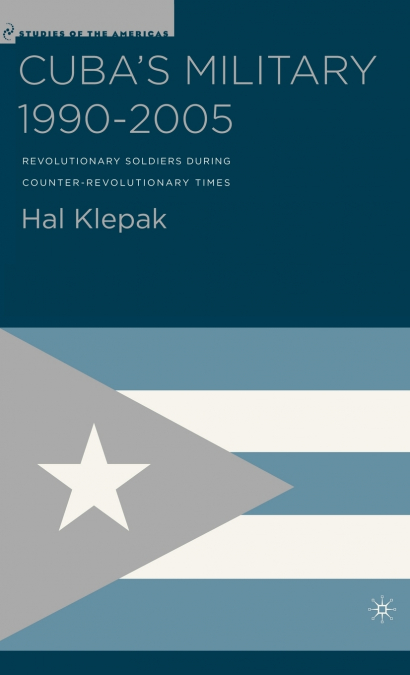Cuba’s Military 1990-2005