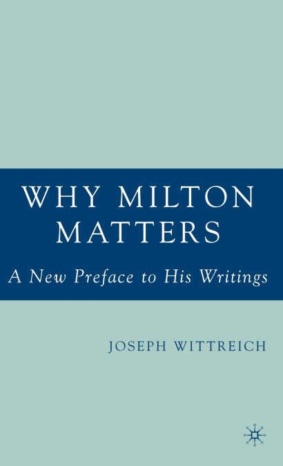 Why Milton Matters